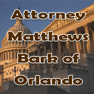 Attorney Matthews Bark Of Orlando